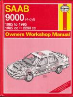 SAAB 9000 (4-cyl) 1985-1995, 1985cc & 2290cc, Owners Workshop Manual