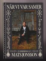 N&auml;r vi var samer. En serieroman