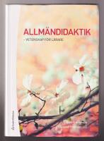 Allm&auml;ndidaktik - vetenskap f&ouml;r l&auml;rare