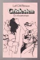 Grisfesten. En r&ouml;varroman.