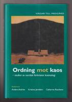 Ordning mot kaos - studier av nordisk f&ouml;rkristen kosmologi
