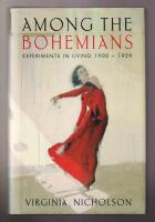 Among the Bohemians. Experiments in Living 1900-1939.