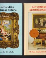 De v&auml;sterl&auml;ndska konststilarnas historia. Del 1: Fr&aring;n forntid till rokoko. Del 2: Fr&aring;n rokoko till funktionalism [komplett i 2 vol]