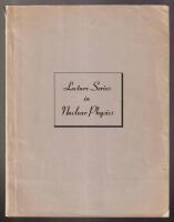 Lecture Series in Nuclear Physics (MDDC 1175)