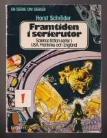 Framtiden i serierutor. Science fiction-serier i USA, Frankrike och England.