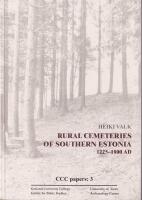 Rural Cemeteries of Southern Estonia 1225-1800 AD