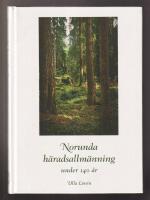 Norunda h&auml;radsallm&auml;nning - med ett inledande kapitel om h&auml;radsallm&auml;nningarnas historia