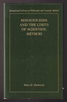Behaviourism and the Limits of Scientific Method