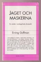 Jaget och maskerna. En studie i vardagslivets dramatik.