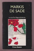 Markis de Sade, i urval Per Magnus Kjellstr&ouml;m