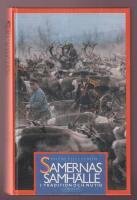 Samernas samh&auml;lle i tradition och nutid [Lappish Society in Tradition and the Present Day]