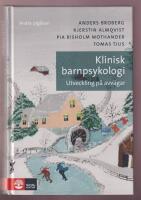 Klinisk barnpsykologi. Utveckling p&aring; avv&auml;gar.