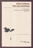 Kris och utveckling. [samt] Katastrofpsykiatri och sena stressreaktioner.