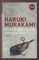 F&aring;geln som vrider upp v&auml;rlden