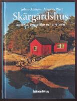 Sk&auml;rg&aring;rdshus - historia, byggstilar och livs&ouml;den