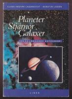 Planeter, stj&auml;rnor, galaxer. Grundl&auml;ggande astronomi.