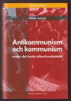 Antikommunism och kommunism under det korta 1900-talet