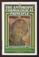 The Anthropic Cosmological Principle