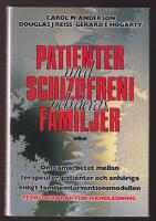 Patienter med schizofreni och deras familjer. Om samarbetet mellan terapeuter, patienter och anh&ouml;riga enligt familjeinterventionsmodellen Teori och praktisk handledning.