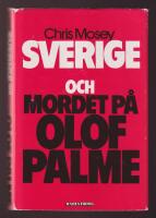 Sverige och mordet p&aring; Olof Palme