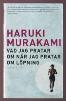 Vad jag pratar om n&auml;r jag pratar om l&ouml;pning