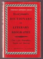 Everyman's Dictionary of Literary Biography. Over 2,300 Biographies, English and American.