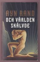 Och v&auml;rlden sk&auml;lvde