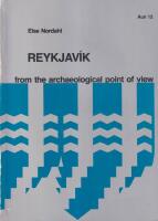 Reykjav&iacute;k from the Archaeological Point of View