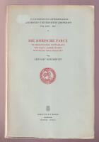 Die dorische Farce im griechischen Mutterland vor dem 5. Jahrhundert: Hypothese oder Realit&auml;t?