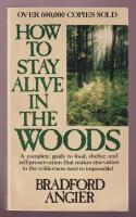 How to Stay Alive in the Woods