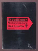 Expeditionen: Min k&auml;rlekshistoria