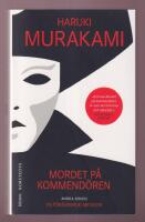 Mordet p&aring; kommend&ouml;ren. Andra boken: En f&ouml;r&auml;nderlig metafor