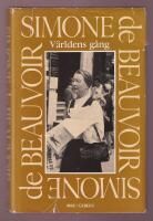 V&auml;rldens g&aring;ng [del 3 i sj&auml;lvbiografin]