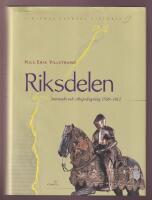 Riksdelen: Stormakt och riksspr&auml;ngning 1560-1812