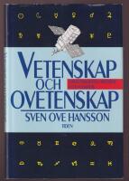 Vetenskap och ovetenskap: Om kunskapens hantverk och fuskverk