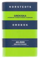 Norstedts grekiska ordbok: Nygrekisk-svensk / Svensk-nygrekisk. 40.000 ord och fraser.