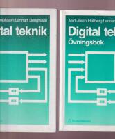 Digital teknik [och] Digital teknik: &Ouml;vningsbok [2 vol]