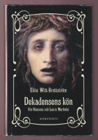 Dekadensens k&ouml;n: Ola Hansson och Laura Marholm