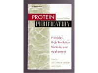 Protein Purification. Principles, High Resolution Methods, and Applications.
