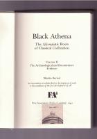Black Athena. The Afroasiatic Roots of Classical Civilization. Volume II: The Archaeological and Documentary Evidence.