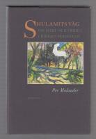 Shulamits v&auml;g. Om makt och frihet i judiskt perspektiv.