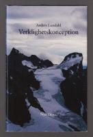 Verklighetskonception. Logisk form - inneh&aring;llsliga f&ouml;ruts&auml;ttningar.