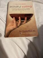 Mindful eating - a guide to rediscovering a healthy and joyful relationship with food