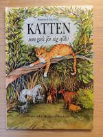 Katten som gick f&ouml;r sig sj&auml;lv