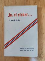 Ja, vi elsker .....Ur Norsk lyrik