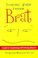 Taming your inner brat