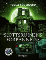 Slottsruinens f&ouml;rbannelse