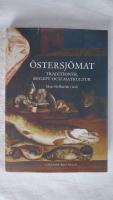 &Ouml;stersj&ouml;mat : Traditioner, recept och matkultur