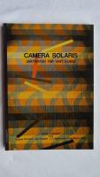 Camera Solaris. Arkitektur f&ouml;r v&aring;rt klimat