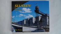Slussen - d&aring;, nu ...och sedan?